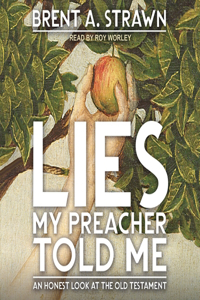 Lies My Preacher Told Me