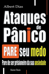 Ataques de pânico Pare seu medo
