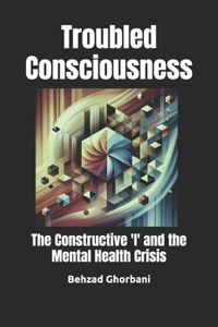 Troubled Consciousness