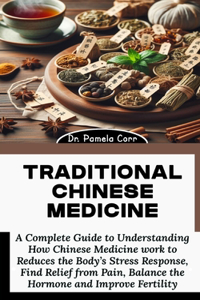 Traditional Chinese Medicine