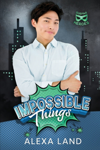 Impossible Things