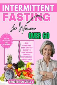 Intermittent Fasting for Women over 60