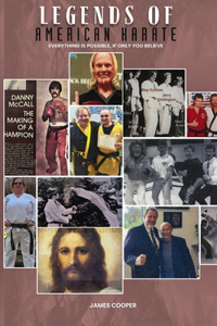 Legends of Karate: Everything is Possible