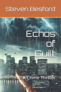 Echos of Guilt