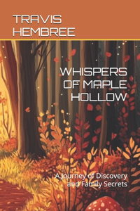 Whispers of Maple Hollow