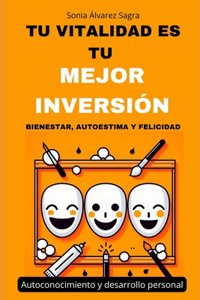 Bienestar, Autoestima y Felicidad