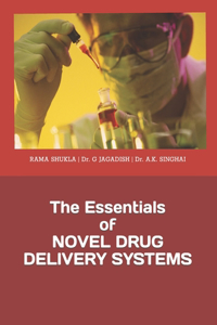 Essentials of NOVEL DRUG DELIVERY SYSTEMS