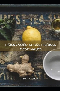Orientación Sobre Hierbas Medicinales