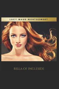Rilla of Ingleside-Classic Original Edition(Annotated)