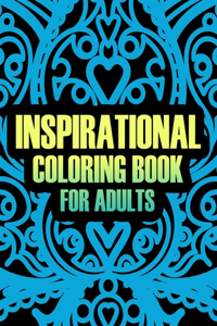 Inspirational Coloring Book For Adults
