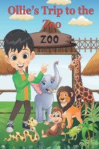 Ollie's Trip To The Zoo