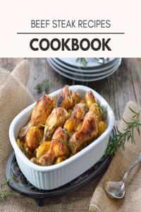 Beef Steak Recipes Cookbook