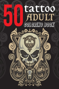50 Tattoo Adult Coloring Book