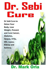 Dr. Sebi Cure