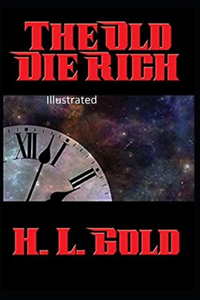 The Old Die Rich Illustrated