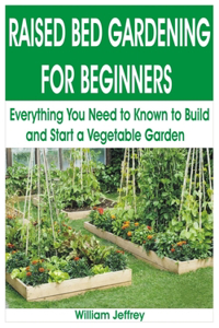 Raised Bed Gardening for Beginners