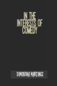 In The Interests of Comedy