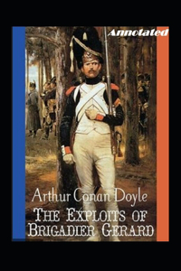 The Exploits of Brigadier Gerard Annotated