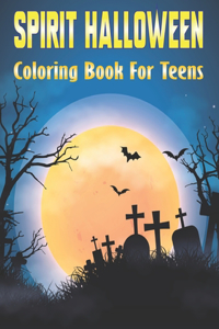 Spirit Halloween Coloring Book for Teens