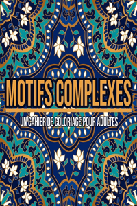 Motifs Complexes