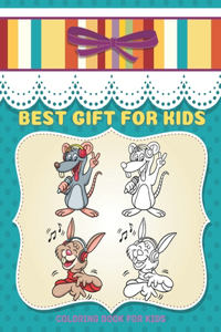 BEST GIFT FOR KIDS - Coloring Book For Kids