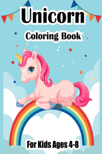 Unicorn Coloring Book: For Kids Ages 4-8: A Gift Basket Idea for Kids Ages 4-8 - A Jewish High Holiday Coloring Book