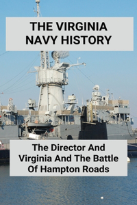 The Virginia Navy History