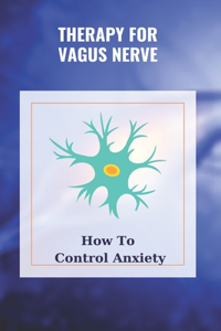 Therapy For Vagus Nerve