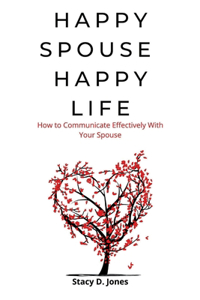 Happy Spouse Happy Life