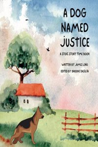 Dog Named Justice