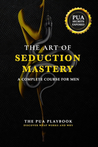 Art of Seduction Mastery