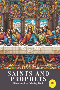 Saints and Prophets