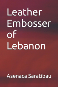 Leather Embosser of Lebanon