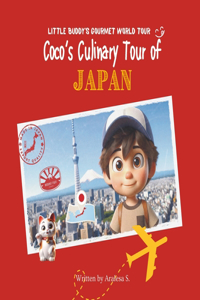 Coco's Culinary Tour of Japan (Little Buddy's Gourmet World Tour)