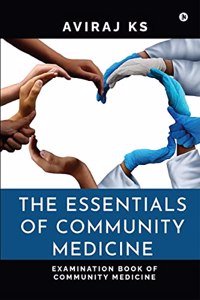 The Essentials of Community Medicine: Examination Book of Community Medicine