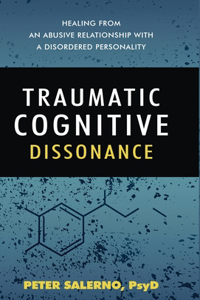 Traumatic Cognitive Dissonance