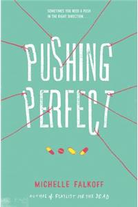 Pushing Perfect