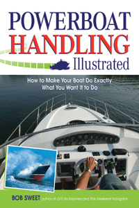 EBK Powerboat Handling Illustrated