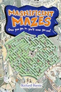 Magnificent Mazes