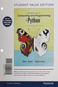 Introduction to Computing and Programming in Python, Student Value Edition Plus Myprogramminglab with Etext -- Access Card Package