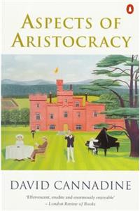 Aspects of Aristocracy (Penguin history)