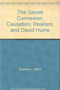 The Secret Connexion: Causation, Realism and David Hume