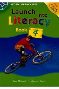 Launch into Literacy: Level 4: Students' Book 4