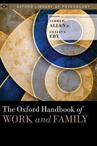 The Oxford Handbook of Work and Family