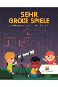Sehr Große Spiele