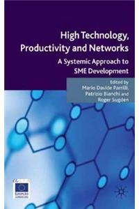 High Technology, Productivity and Networks