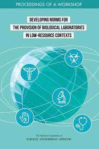 Developing Norms for the Provision of Biological Laboratories in Low-Resource Contexts