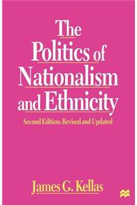 Politics of Nationalism and Ethnicity, Second Edition