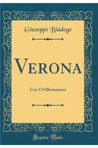 Verona: Con 174 Illustrazioni (Classic Reprint)
