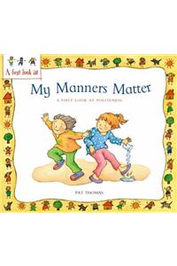 Politeness: My Manners Matter